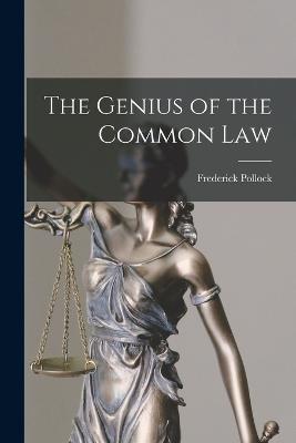 The Genius of the Common Law