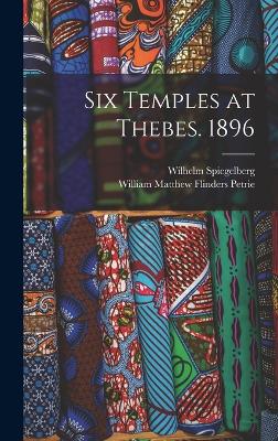 Six Temples at Thebes. 1896