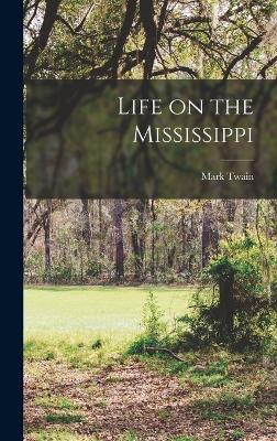 Life on the Mississippi