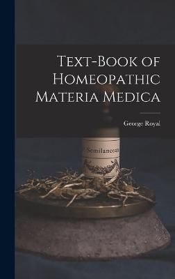 Text-Book of Homeopathic Materia Medica