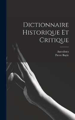 Dictionnaire Historique et Critique