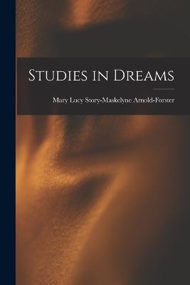 Studies in Dreams