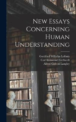 New Essays Concerning Human Understanding