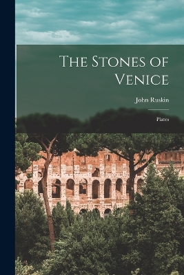 The Stones of Venice