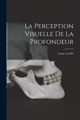 La Perception Visuelle De La Profondeur