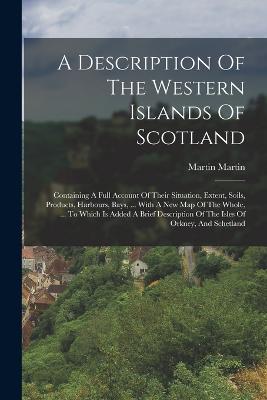 Description Of The Western Islands Of Scotland