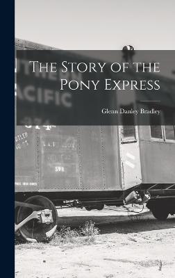 The Story of the Pony Express