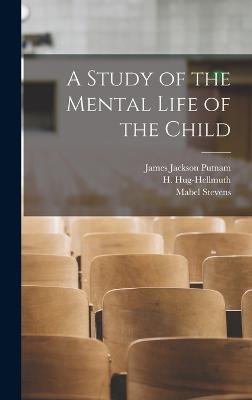 Study of the Mental Life of the Child