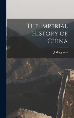 The Imperial History of China