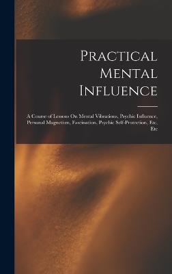 Practical Mental Influence