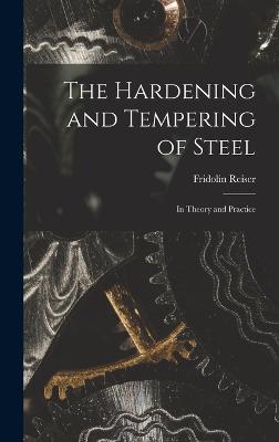 Hardening and Tempering of Steel