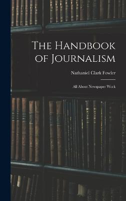 The Handbook of Journalism