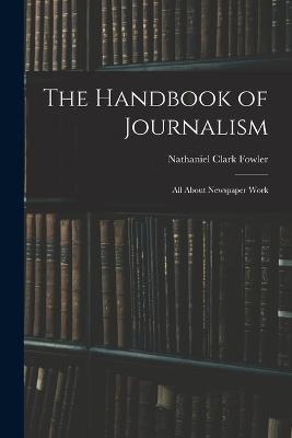 The Handbook of Journalism