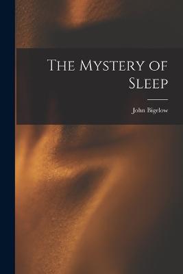 Mystery of Sleep