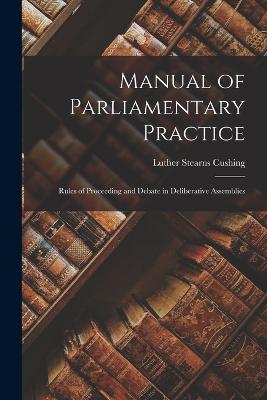 Manual of Parliamentary Practice