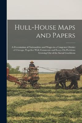 Hull-House Maps and Papers