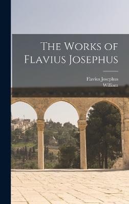 The Works of Flavius Josephus