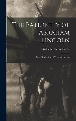 The Paternity of Abraham Lincoln