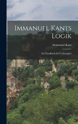 Immanuel Kants Logik