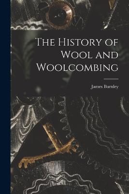 History of Wool and Woolcombing