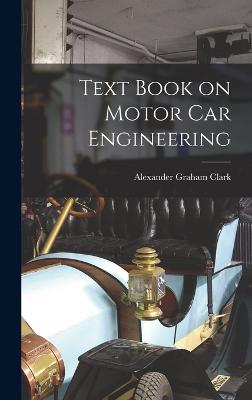 Text Book on Motor Car Engineering