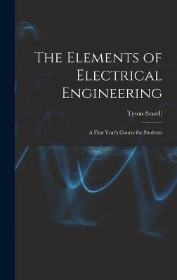 The Elements of Electrical Engineering