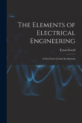 The Elements of Electrical Engineering