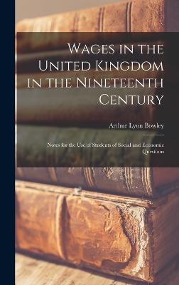 Wages in the United Kingdom in the Nineteenth Century