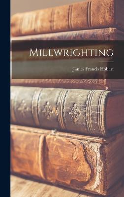 Millwrighting