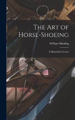 art of Horse-shoeing