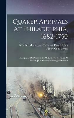 Quaker Arrivals At Philadelphia, 1682-1750