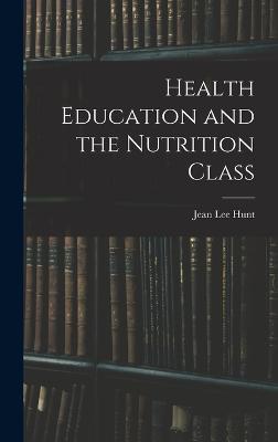 Health Education and the Nutrition Class