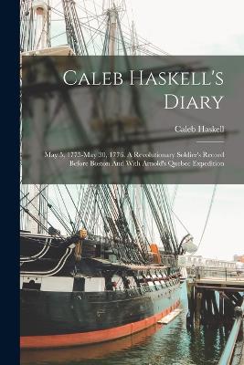 Caleb Haskell's Diary