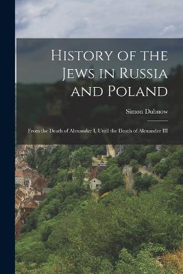 History of the Jews in Russia and Poland