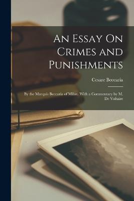 An Essay On Crimes and Punishments