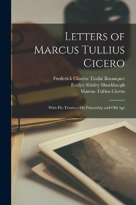 Letters of Marcus Tullius Cicero