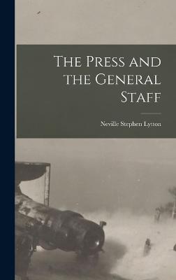 The Press and the General Staff