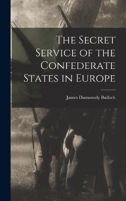 Secret Service of the Confederate States in Europe