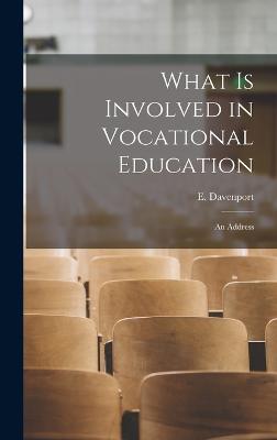 What is Involved in Vocational Education