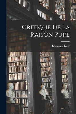 Critique De La Raison Pure