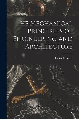 Mechanical Principles of Engineering and Architecture