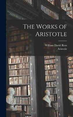 The Works of Aristotle