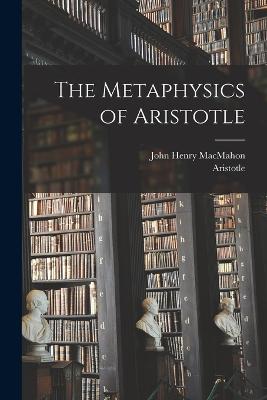 The Metaphysics of Aristotle