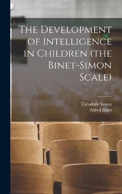 Development of Intelligence in Children (the Binet-Simon Scale)