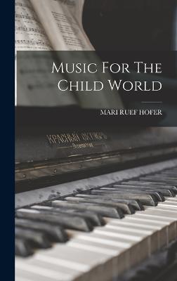 Music For The Child World