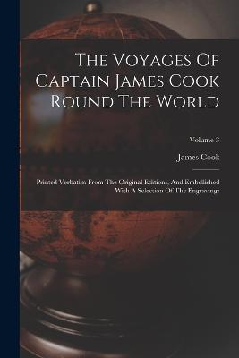 Voyages Of Captain James Cook Round The World