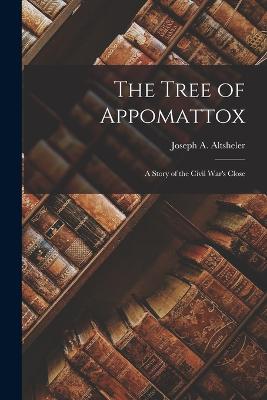 The Tree of Appomattox