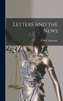 Letters and the News