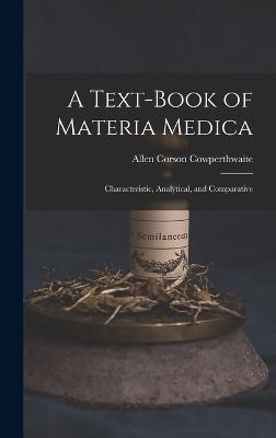 Text-Book of Materia Medica