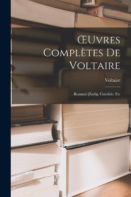 OEuvres Completes De Voltaire